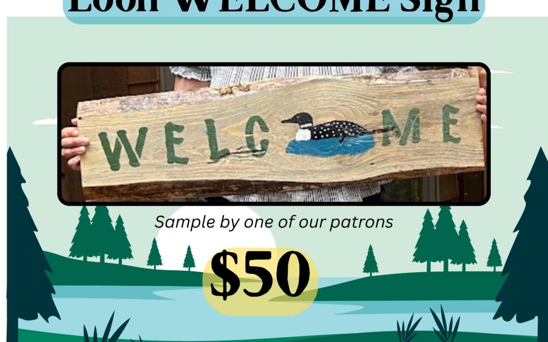Loon Welcome Sign